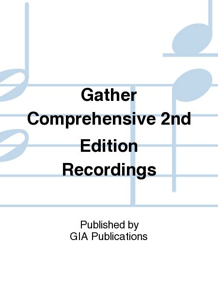 Gather Comprehensive, Second Edition - Choir Edition